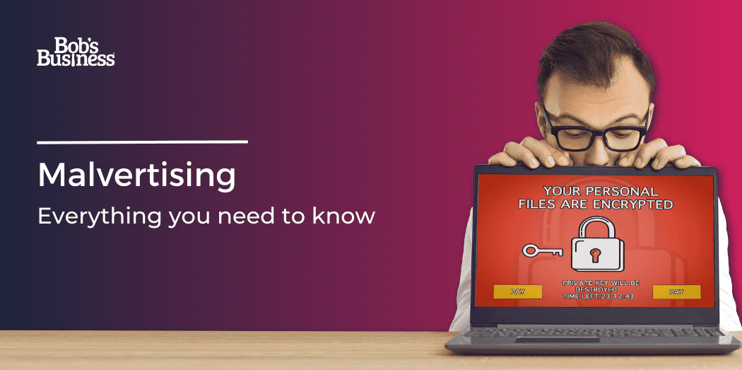 Malvertising: Everything you need to know