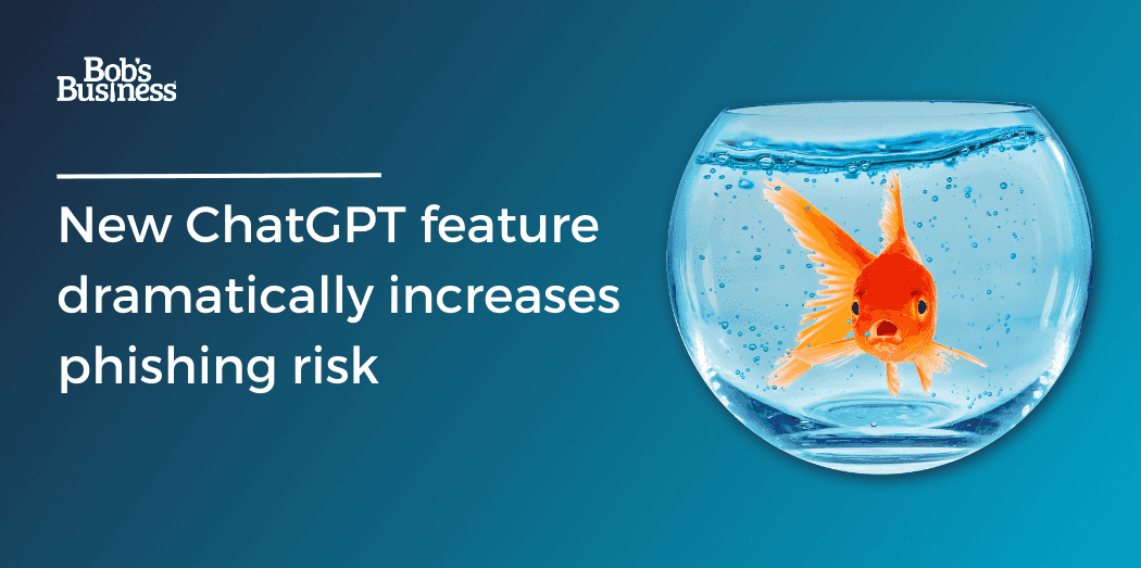 New ChatGPT feature dramatically increases phishing risk
